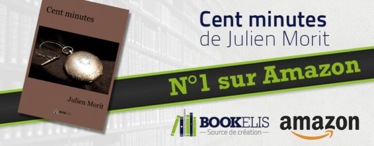 Cent minutes de Julien Morit N°1 sur Amazon !